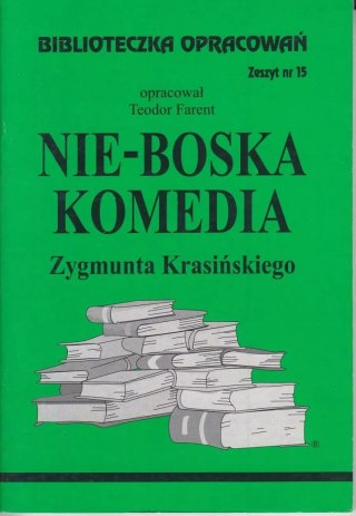Biblioteczka Opracowań. „Nie-Boska komedia" Zygmunta Krasińskiego