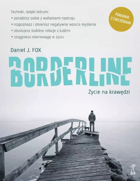 Borderline. Życie na krawędzi Borderline. Życie na krawędzi