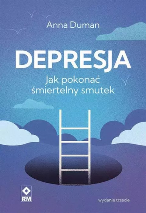 Depresja Jak pokonać śmiertelny smutek Depresja Jak pokonać śmiertelny smutek