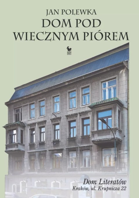 Dom pod wiecznym piórem Dom pod wiecznym piórem