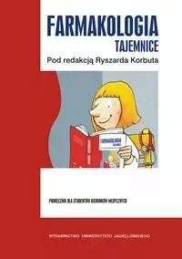 Farmakologia. Tajemnice Farmakologia. Tajemnice