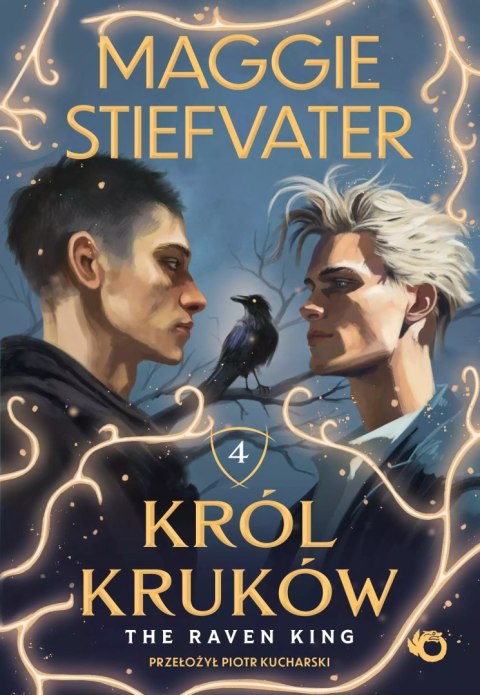 Król Kruków. Tom 4. The Raven King Król Kruków. Tom 4. The Raven King