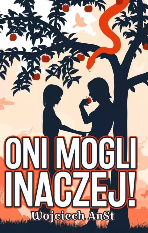 Oni mogli inaczej! Oni mogli inaczej!