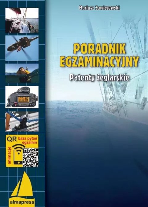 Poradnik egzaminacyjny. Żeglarz jachtowy & jachtowy sternik morski Poradnik egzaminacyjny. Żeglarz jachtowy & jachtowy sternik morski