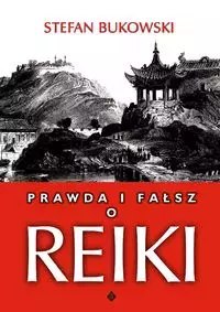 Prawda i Fałsz o Reiki