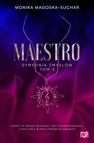 Symfonia zmysłów. Tom 3. Maestro. Symfonia zmysłów. Tom 3
