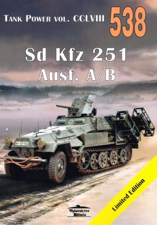 Tank Power VOL. CCLVIII 538. Sd Kfz 251 Ausf. A/B