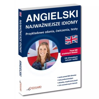 Angielski. Najważniejsze idiomy