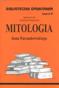 Biblioteczka opracowań. „Mitologia" Jana Parandowskiego