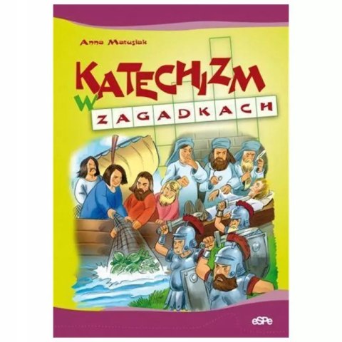 Katechizm w zagadkach Katechizm w zagadkach