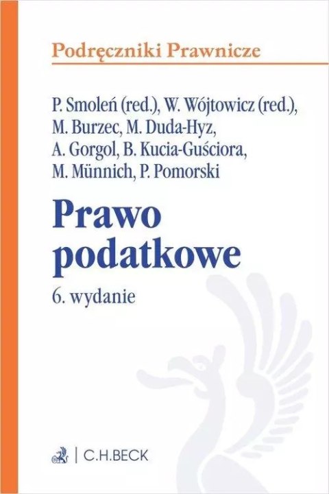 PRAWO PODATKOWE wyd.6 /2023 PRAWO PODATKOWE wyd.6 /2023