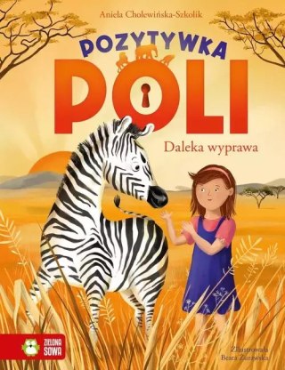 Pozytywka Poli. Tom 2. Daleka wyprawa