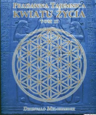 Pradawna tajemnica Kwiatu Życia 2