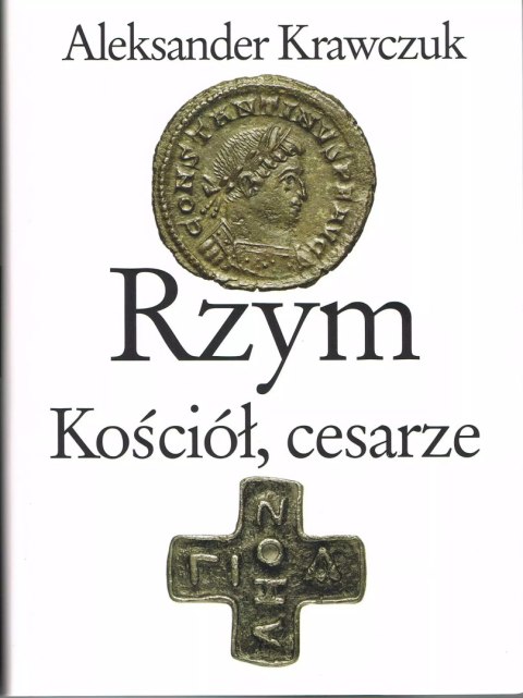 Rzym, Kościół, cesarze Rzym, Kościół, cesarze