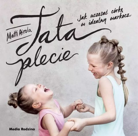 Tata plecie Tata plecie