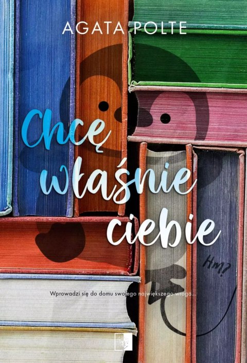Chcę właśnie ciebie Chcę właśnie ciebie