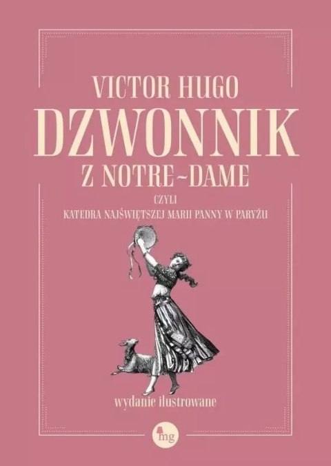 Dzwonnik z Notre-Dame, czyli Katedra Najświętszej Marii Panny w Paryżu Dzwonnik z Notre-Dame, czyli Katedra Najświętszej Marii Panny w Paryżu