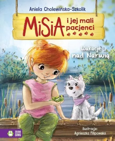 Misia i jej mali pacjenci. Wakacje nad Narwią Misia i jej mali pacjenci. Wakacje nad Narwią