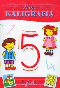 Moja kaligrafia. Cyferki Moja kaligrafia. Cyferki