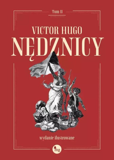 Nędznicy. Tom 2, wersja Ilustrowana Nędznicy. Tom 2, wersja Ilustrowana