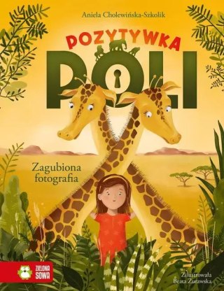 Pozytywka Poli. Tom 1. Zagubiona fotografia