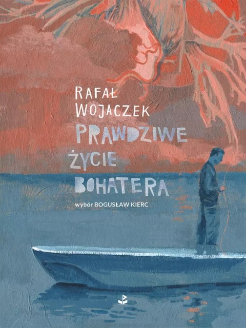 Prawdziwe życie bohatera Prawdziwe życie bohatera