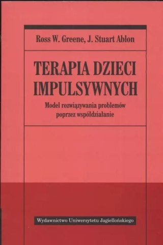 Terapia dzieci impulsywnych. Model rozwiązywania problemów przez współdziałanie