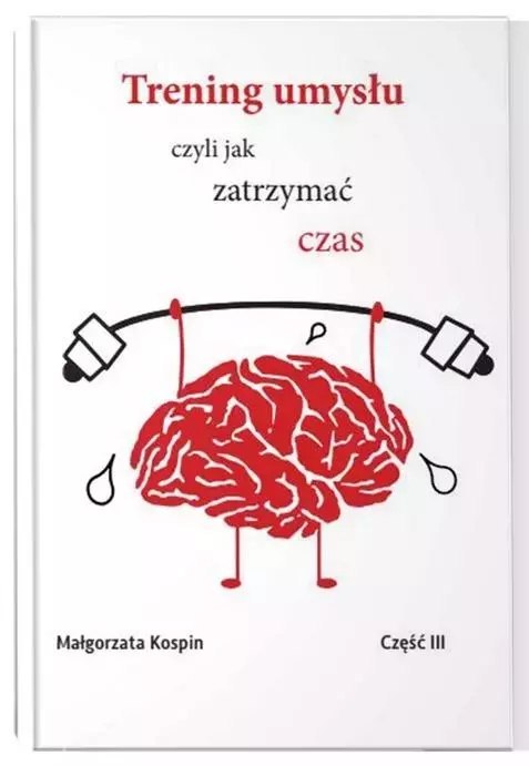 Trening umysłu, część 3 Trening umysłu, część 3