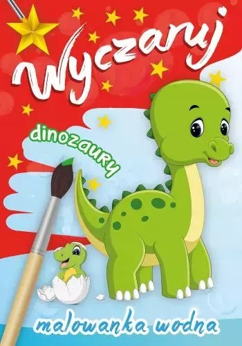 Wyczaruj dinozaury. Malowanka wodna Wyczaruj dinozaury. Malowanka wodna