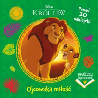 Bajeczki z półeczki. Ojcowska miłość. Disney Król Lew