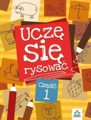 Uczę się rysować, część 1