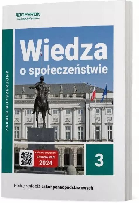 Wiedza o społeczeństwie 3. Zakres rozszerzony Wiedza o społeczeństwie 3. Zakres rozszerzony