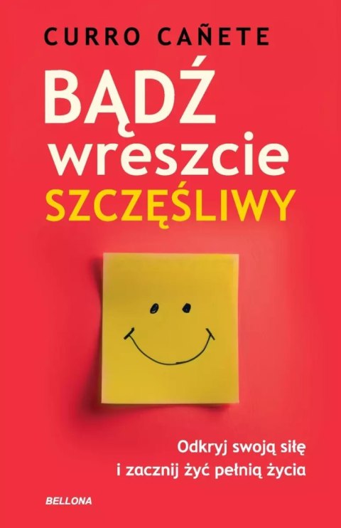 Bądź wreszcie szczęśliwy Bądź wreszcie szczęśliwy
