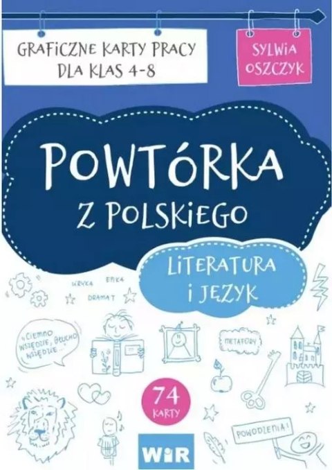 Powtórka z polskiego. Literatura i język SP 4-8 Powtórka z polskiego. Literatura i język SP 4-8
