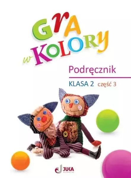 Gra w kolory SP 2 Podręcznik cz.3 Gra w kolory SP 2 Podręcznik cz.3