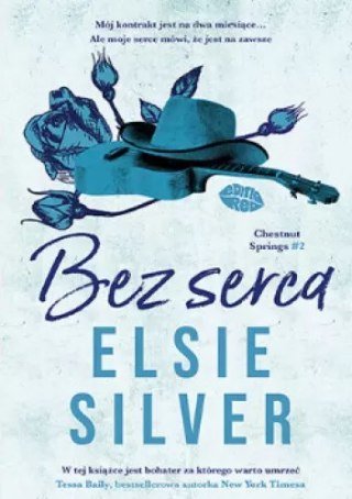 Bez serca. Chestnut Springs #2