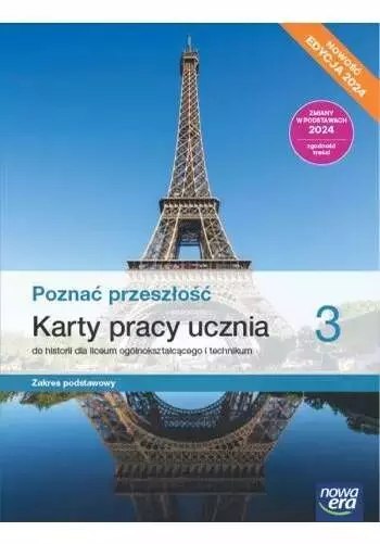 Poznać przeszłość 3. Liceum i technikum. Karty pracy ucznia. Zakres podstawowy. Edycja 2024 Poznać przeszłość 3. Liceum i technikum. Karty pracy ucznia. Zakres podstawowy. Edycja 2024