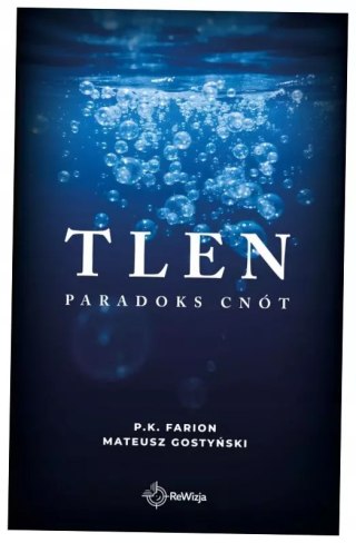 Tlen. Tom 5. Paradoks Cnót