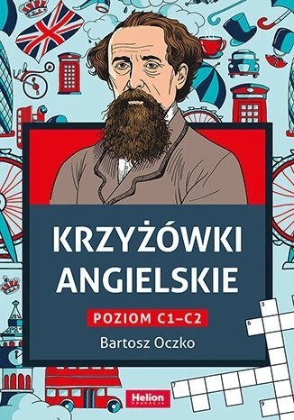 Krzyżówki angielskie poziom C1 - C2 Krzyżówki angielskie poziom C1 - C2