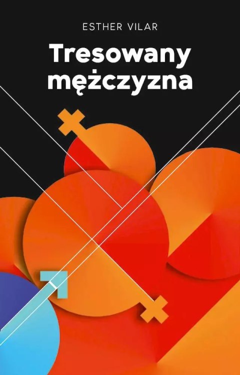 Tresowany mężczyzna Tresowany mężczyzna
