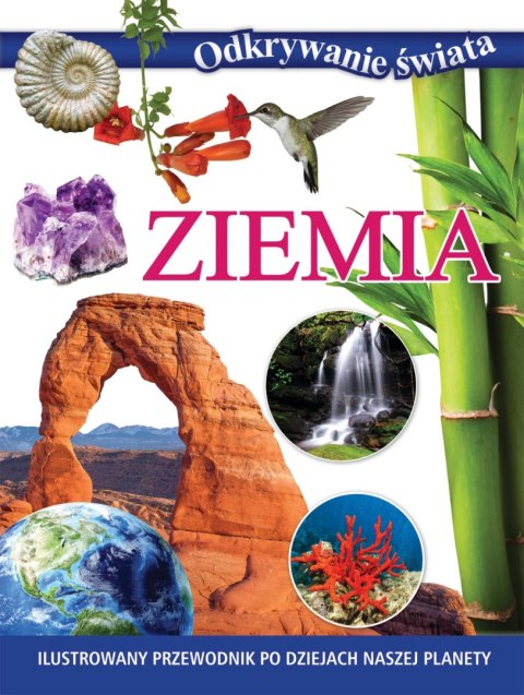 Odkrywanie świata. Ziemia Odkrywanie świata. Ziemia
