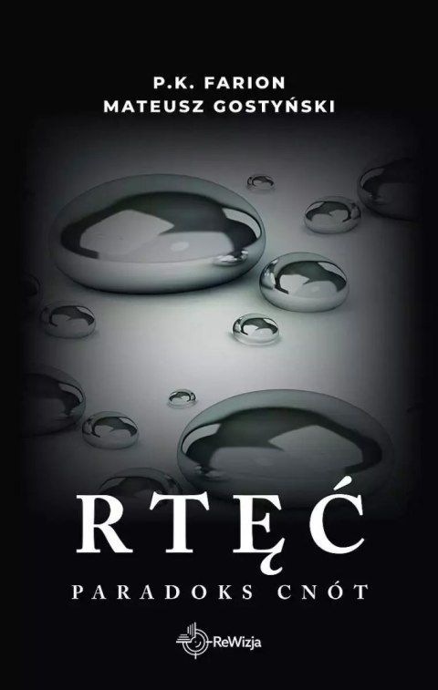 Paradoks cnót. Tom 1. Rtęć Paradoks cnót. Tom 1. Rtęć