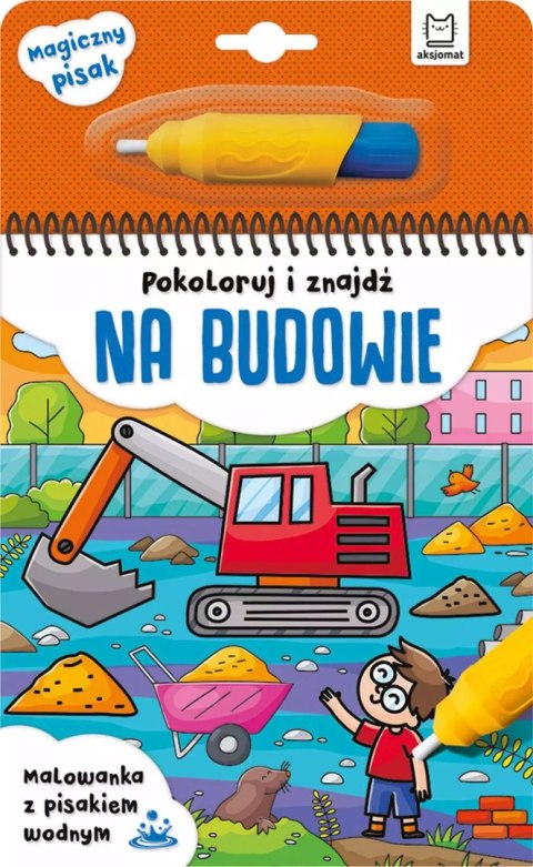 Pokoloruj i znajdź na budowie. Malowanka z pisakiem wodnym Pokoloruj i znajdź na budowie. Malowanka z pisakiem wodnym