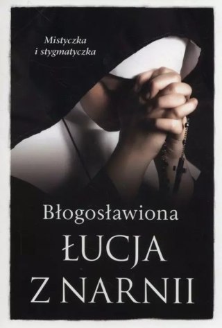 Błogosławiona Łucja z Narnii