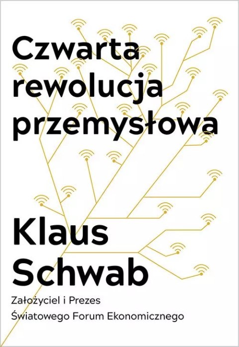 Czwarta rewolucja przemysłowa Czwarta rewolucja przemysłowa