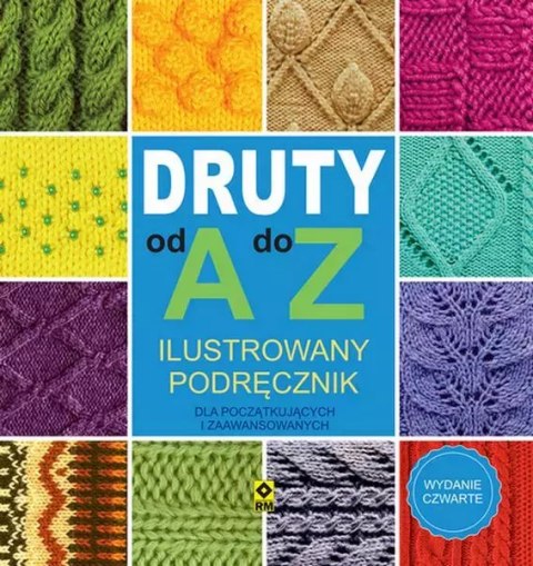 Druty od A do Z wyd. 2024 Druty od A do Z wyd. 2024