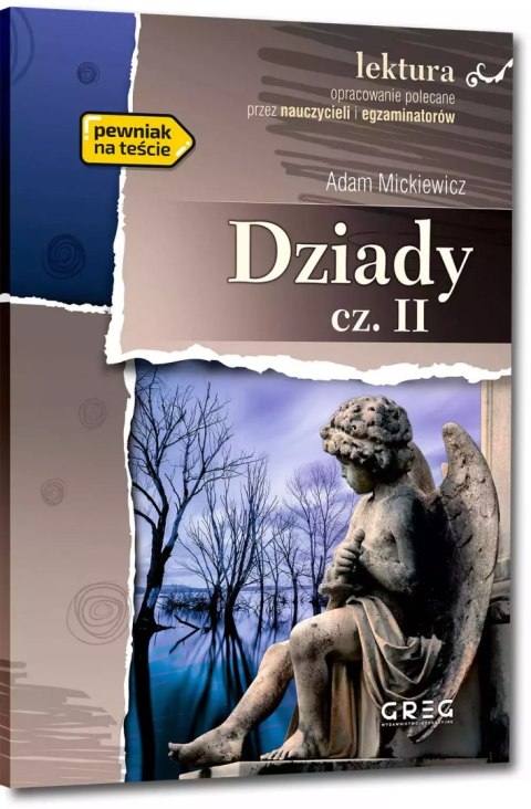 Dziady, część II (wydanie z opracowaniem i streszczeniem) Dziady, część II (wydanie z opracowaniem i streszczeniem)