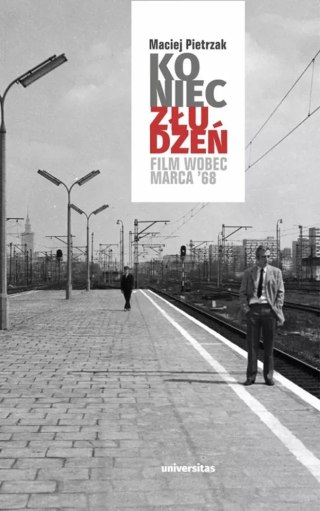 Koniec złudzeń. Film wobec Marca '68