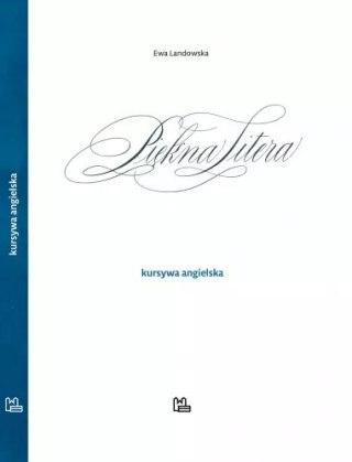 Piękna Litera. Tom 2. Kursywa angielska