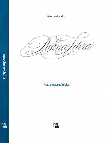 Piękna Litera. Tom 2. Kursywa angielska Piękna Litera. Tom 2. Kursywa angielska